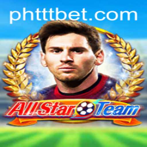 Discover AllStarTeam: An Innovative Sports Game Revolutionized by PHTTT
