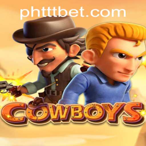COWBOYS PHTTT: A Thrilling New Game Experience