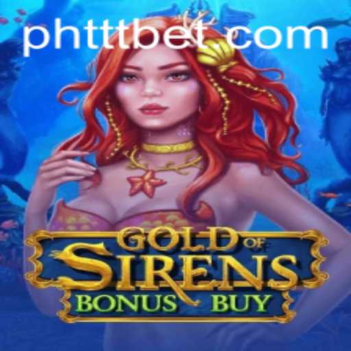 Unveiling the Thrilling World of GoldofSirensBonusBuy